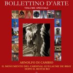 2009 – Arnolfo Di Cambio. Il monumento del Cardinal Guillaume De Bray dopo il…