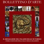 2013 – Il Medagliere del Palazzo Reale di Torino. Storia e restauro della Sala…